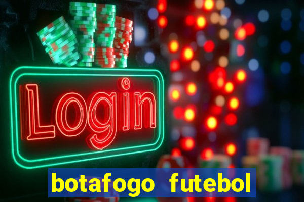 botafogo futebol play hd